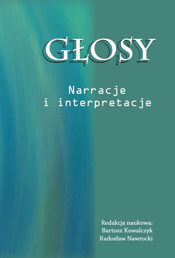 Głosy. Narracje i interpretacje
